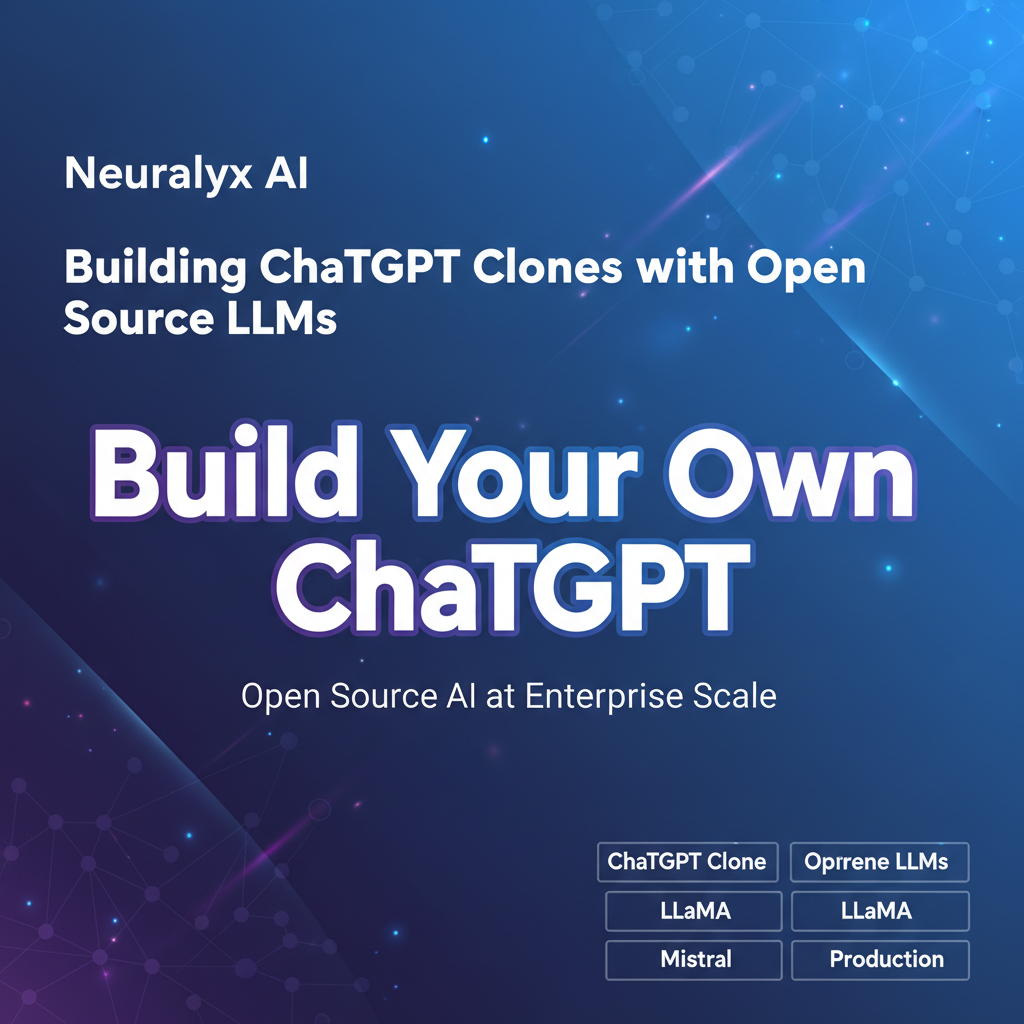 How to Build ChatGPT Clones with Open Source LLMs