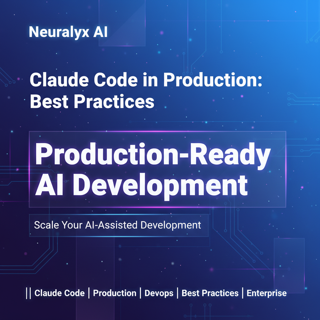 How to Build Production Scale Applications with Claude Code